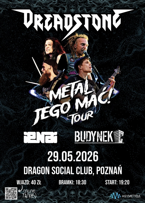 METAL JEGO MAĆ! Dreadstone + ienai + Budynek C