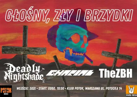 Głośny, Zły i Brzydki: Gharial, Deadly Nightshade, The Zbh