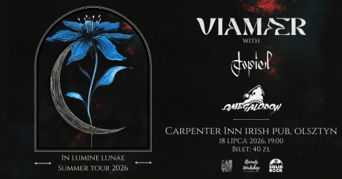 In lumine lunae • Summer Tour 2026 • Viamaer / Topiel / Omegalodon
