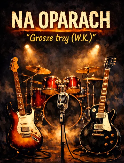 "Grosze trzy (W.K.)"