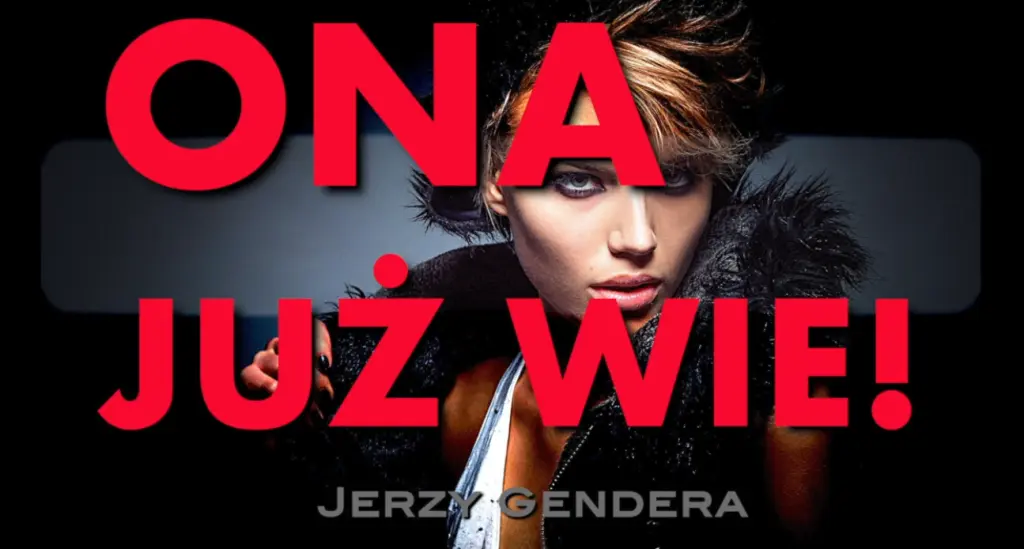 "Ona Już Wie"