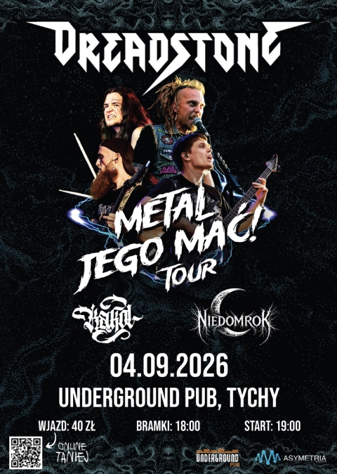 METAL JEGO MAĆ! Dreadstone + Kąkol + Niedomrok