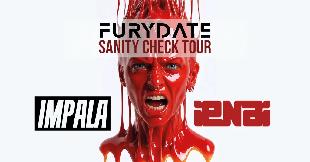 🌀SANITY CHECK TOUR 🌀 FURYDATE x IMPALA x IENAI