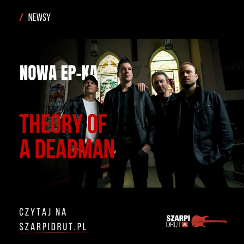 Theory of a Deadman, nowa EP-ka.