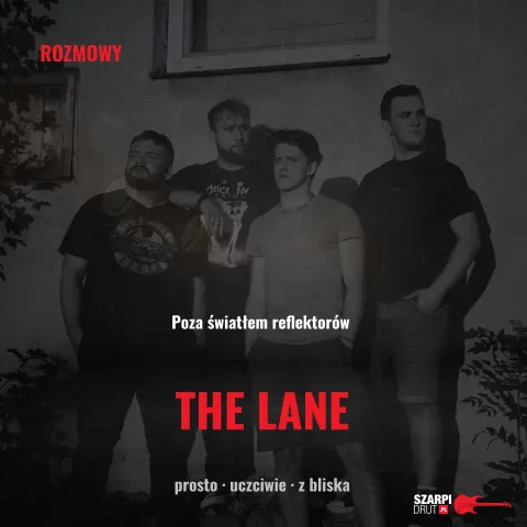 The Lane: "Droga, z której nie chcemy schodzić"
