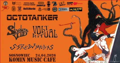 OCTOTANKER + STARLESS VOID + VOLT RITUAL + STREWMENTS - 24.04.2026 SOSNOWIEC