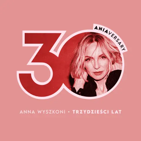 ANIAversary, CZYLI TRZY DEKADY ANI WYSZKONI
