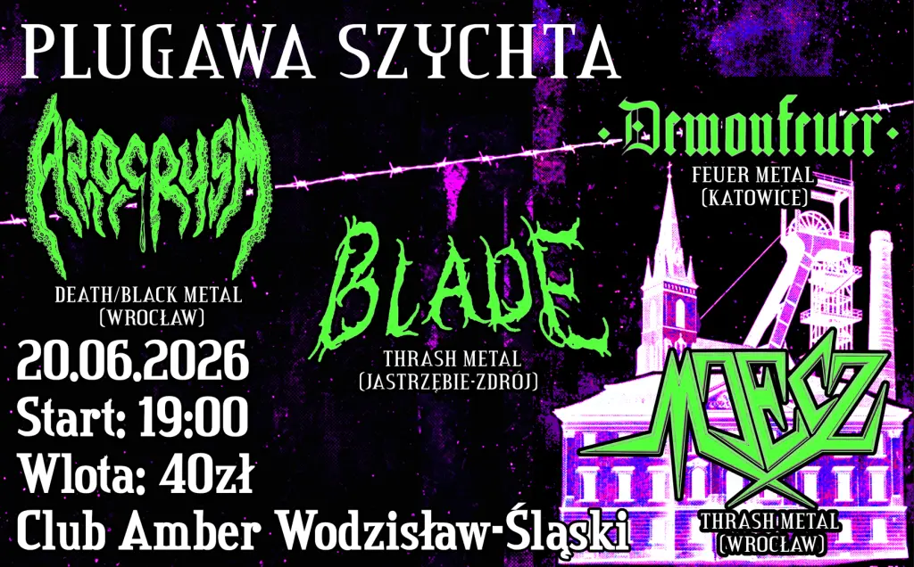 PLUGAWA SZYCHTA CZYLI DEATH/THRASH NA ŚLĄSKU 20.06.2026 Wodzisław Śląski