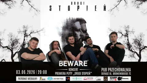 Koncert Beware || Premiera płyty "Drugi Stopień" || Sieradz || 03.06.2026