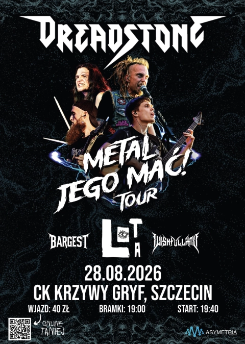 METAL JEGO MAĆ! Dreadstone + Lota + Wishfulland + Bargest
