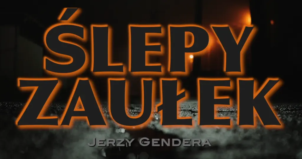 "Ślepy zaułek"