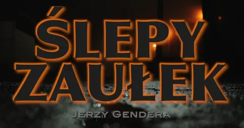 "Ślepy zaułek"