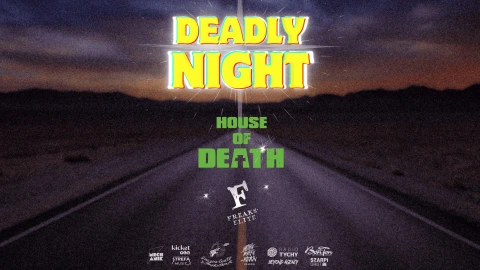 Deadly Night / House of Death x Freaks' Elite