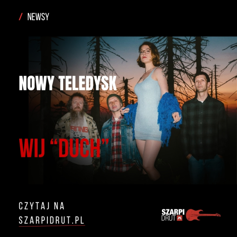 Wij wraca do szkoły w nowym teledysku do utworu „Duch”