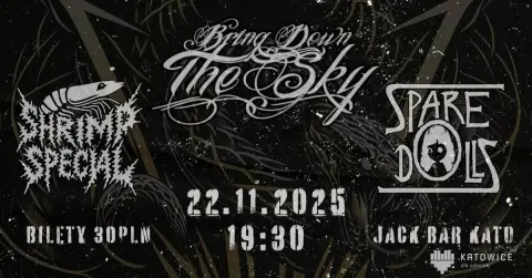 Spare Dolls I Shrimp Special I Bring Down The Sky I Jackbar Katowcie