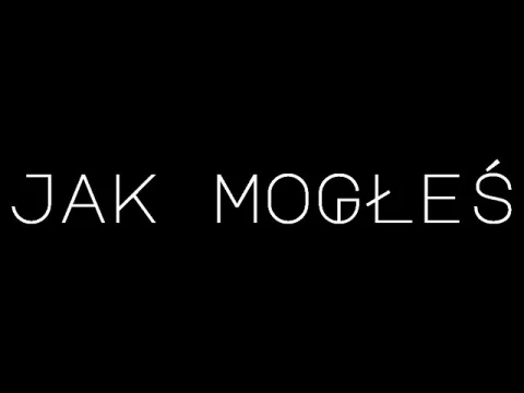 Jak mogłeś (Official Lyric Video)