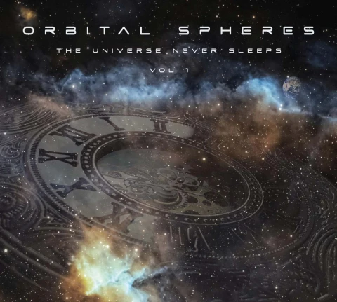 Orbital Spheres ” The universe never sleeps” Vol.1