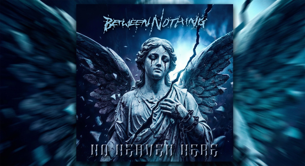 Between Nothing